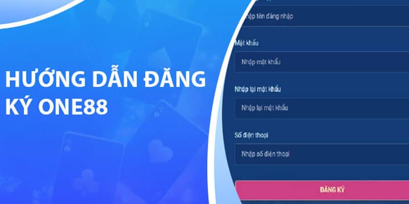Những điểm nổi bật khi đăng ký one88 bạn không nên bỏ qua