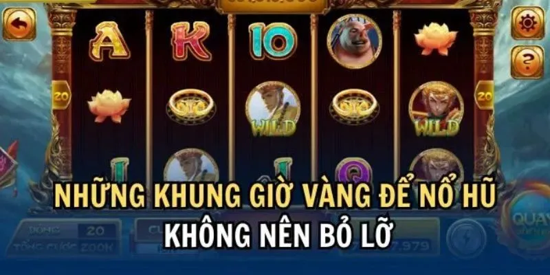 Tại sao chọn khung giờ Nổ hũ lại quan trọng khi cá cược?